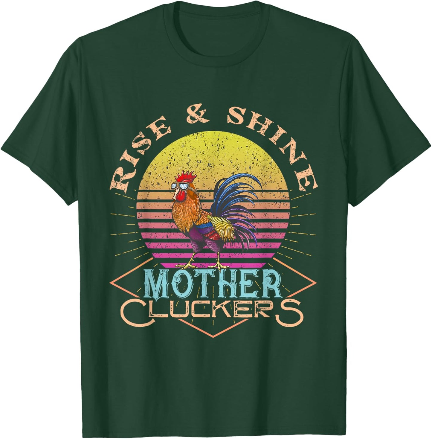 Rise & Shine Vinage Rooster Funny Farm Chicken T-Shirt - T-Shirt | Forest