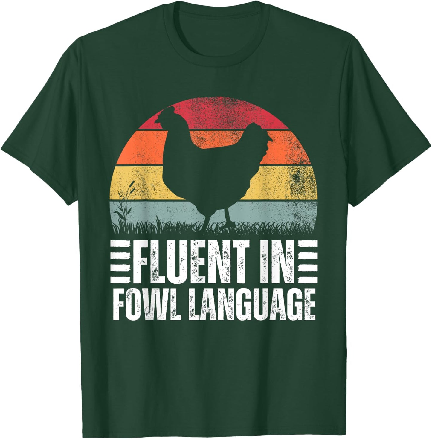 Funny Chicken Retro Vintage Fluent In Fowl Language T-Shirt - T-Shirt | Forest
