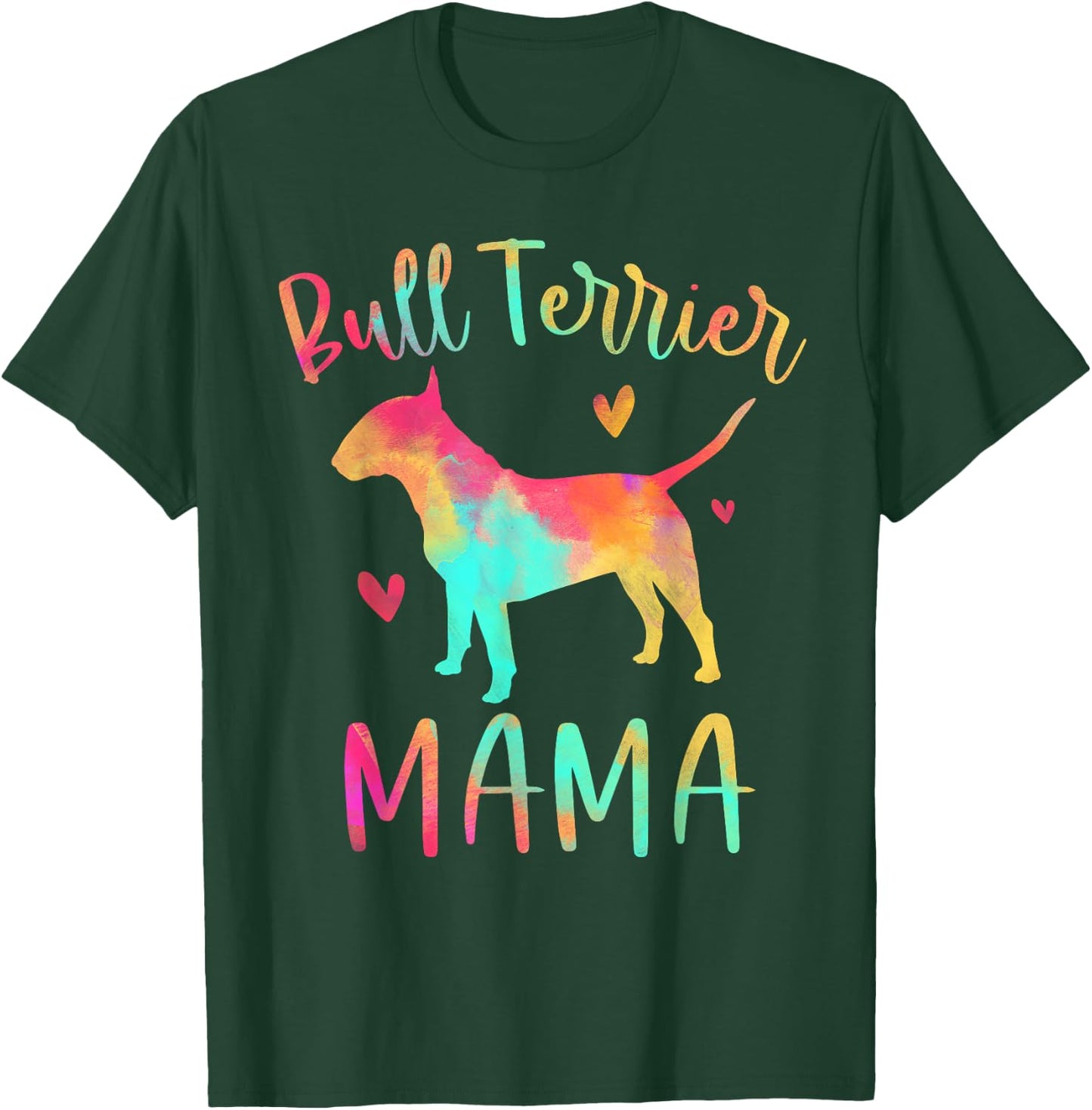 Bull Terrier Mama Colorful Bully Gifts Dog Mom Women Girls Kids T-Shirt - T-Shirt | Forest