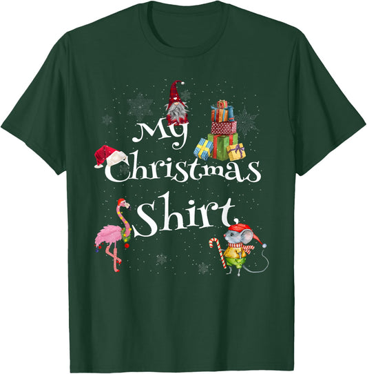 Cute and Fun - My Christmas Shirt - Funny Christmas T-Shirt - T-Shirt | Forest