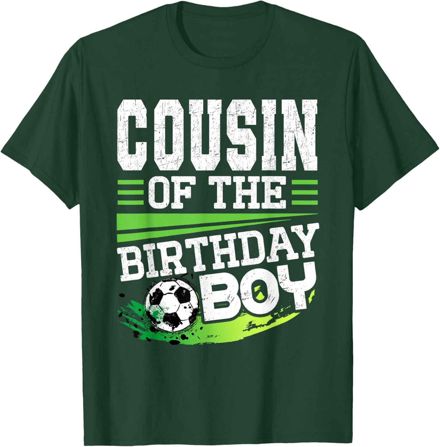 Soccer Birthday Cousin of the Birthday Boy Cousin Soccer T-Shirt - T-Shirt | Forest