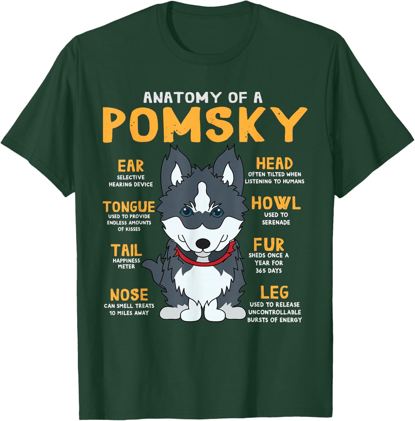 Pomsky Anatomy Funny Dog Mom Dad Gift T-Shirt - T-Shirt | Forest