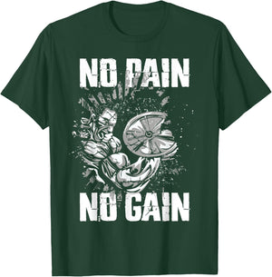 Gym Fitness and Bodybuilding Shirts No Pain No Gain T-Shirt - T-Shirt | Forest