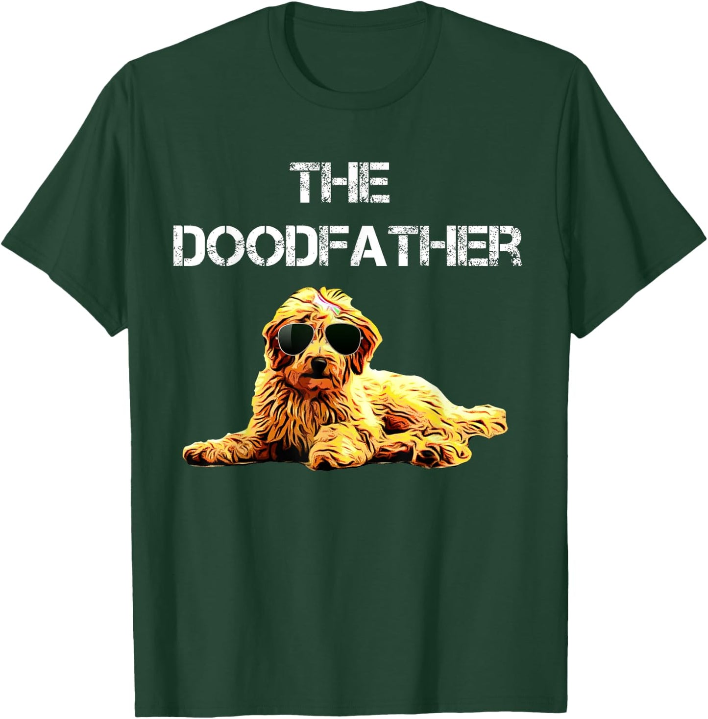 The Dood Father Men Golden Doodle Dog Lover Gift T-Shirt - T-Shirt | Forest