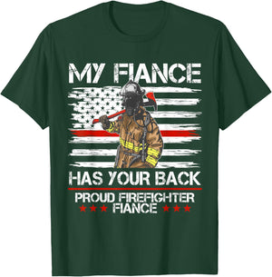 Firefighter My Fiance Has Your Back Thin Red Line Gift T-Shirt - T-Shirt | Forest