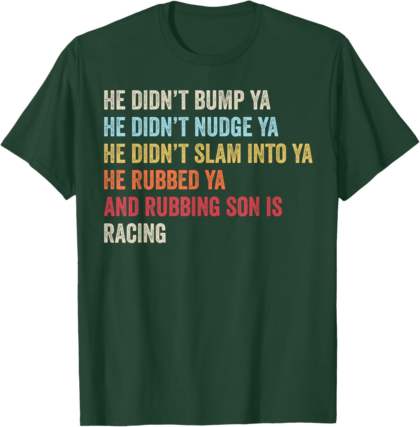 Sprint Car Racing Apparel Funny Race Quote Dirt Track Racing T-Shirt - T-Shirt | Forest