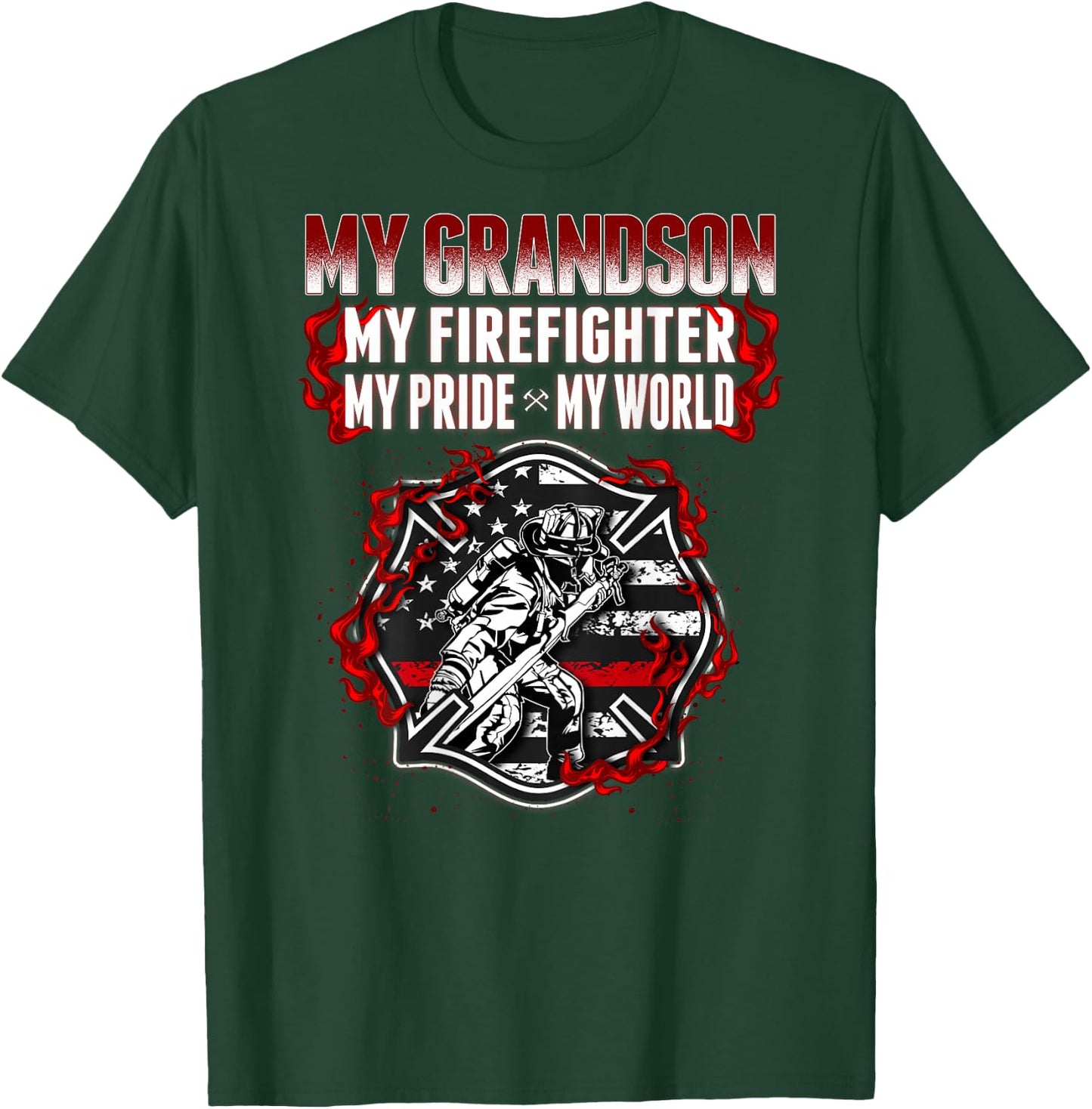 My Grandson Is Firefighter Hero Proud Fire Grandma Grandpa T-Shirt - T-Shirt | Forest