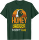 Honey Badger Doesn't Care Cute Lover Animal Honey Badger T-Shirt - T-Shirt | Forest