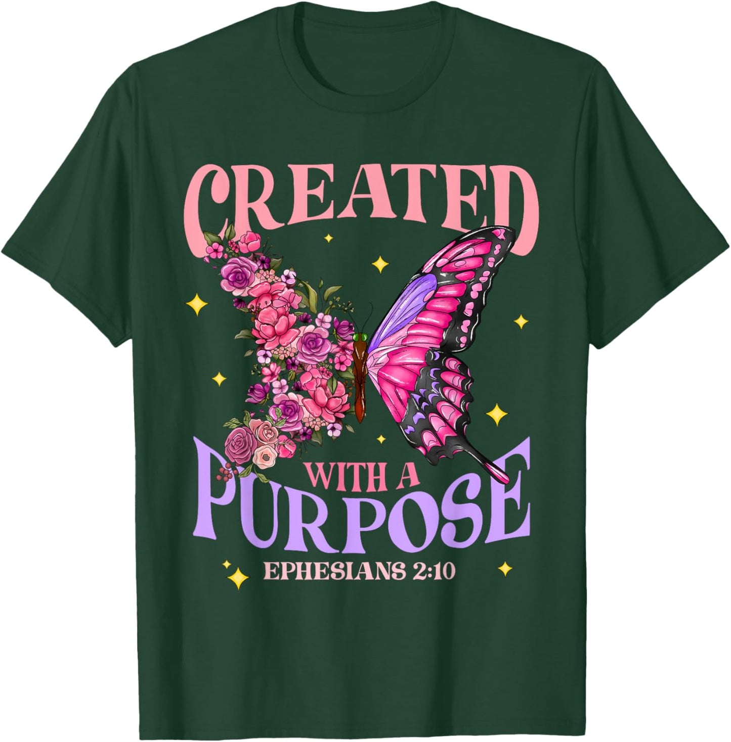 Created With A Purpose Christian Butterfly Floral Jesus T-Shirt - T-Shirt | Forest