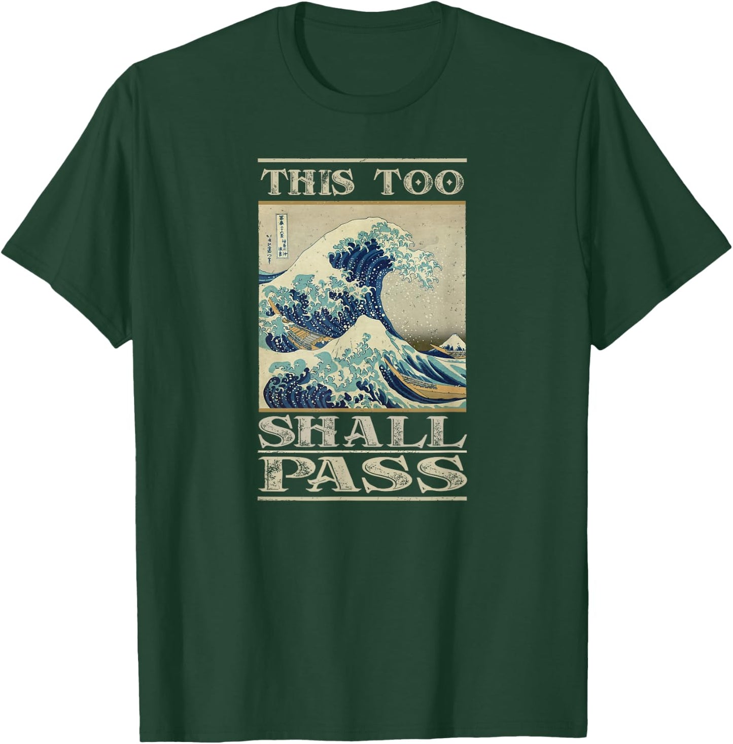 This Too Shall Pass - Great Wave T-Shirt - T-Shirt | Forest
