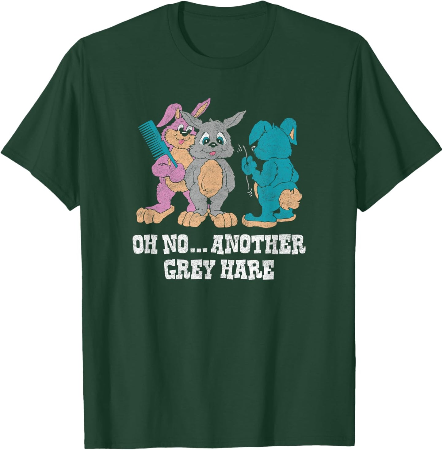 OH NO ANOTHER GREY HARE - retro vintage hair aging pun funny T-Shirt - T-Shirt | Forest