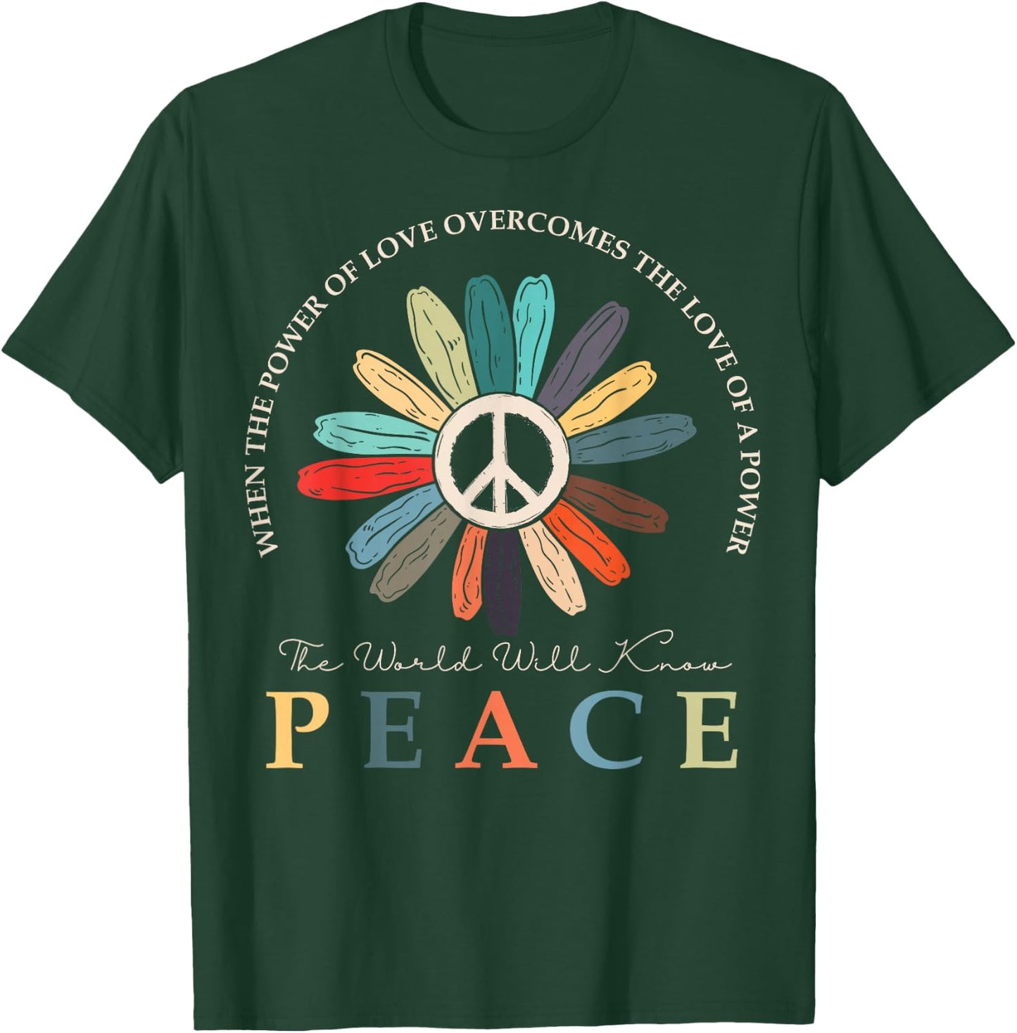 Power Of Love Is Bigger Than Love of Power, Hippie Flower T-Shirt - T-Shirt | Forest