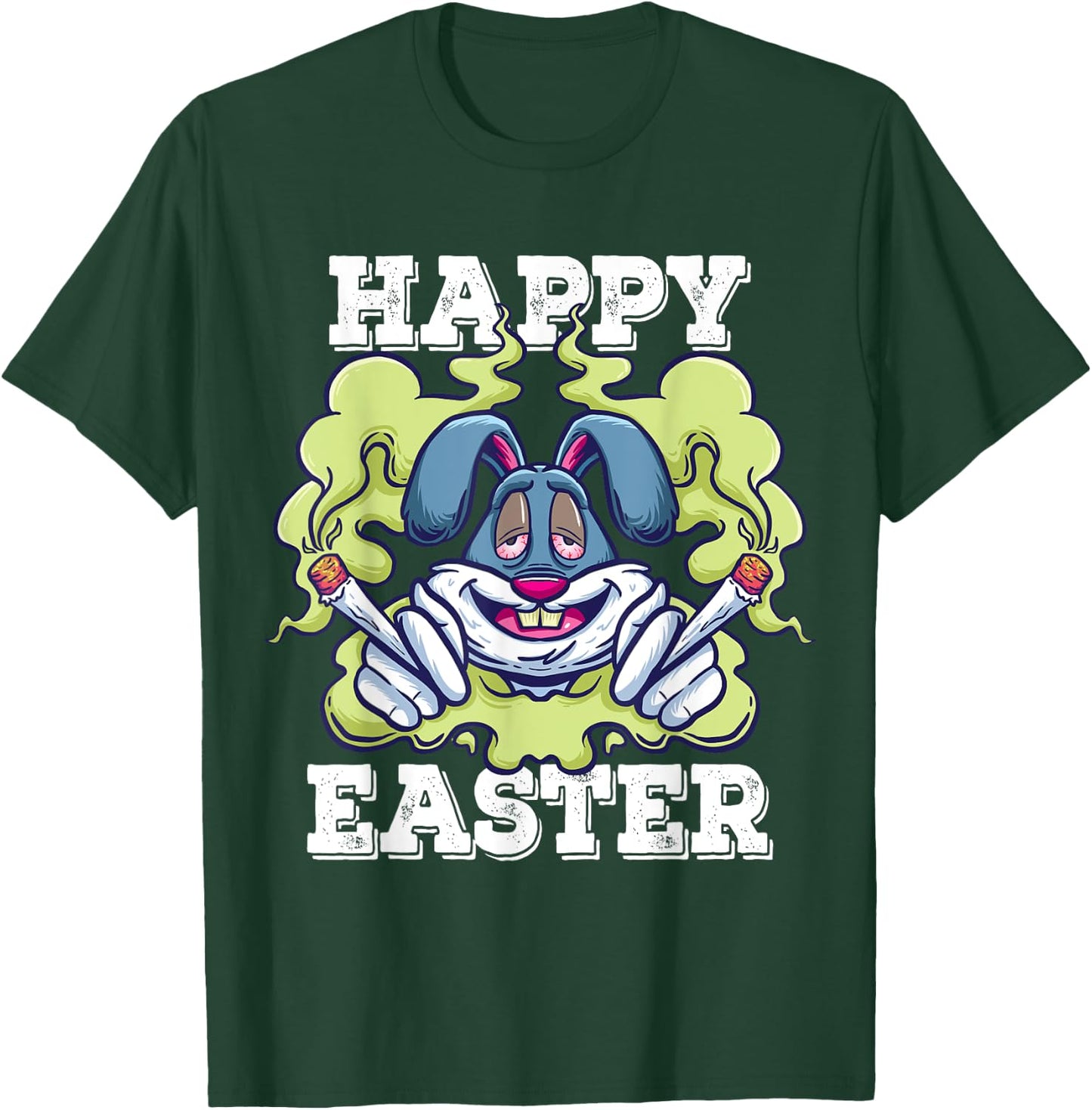 Happy Easter Stoned Rabbit Marijuana Stoner Pothead Cannabis T-Shirt - T-Shirt | Forest