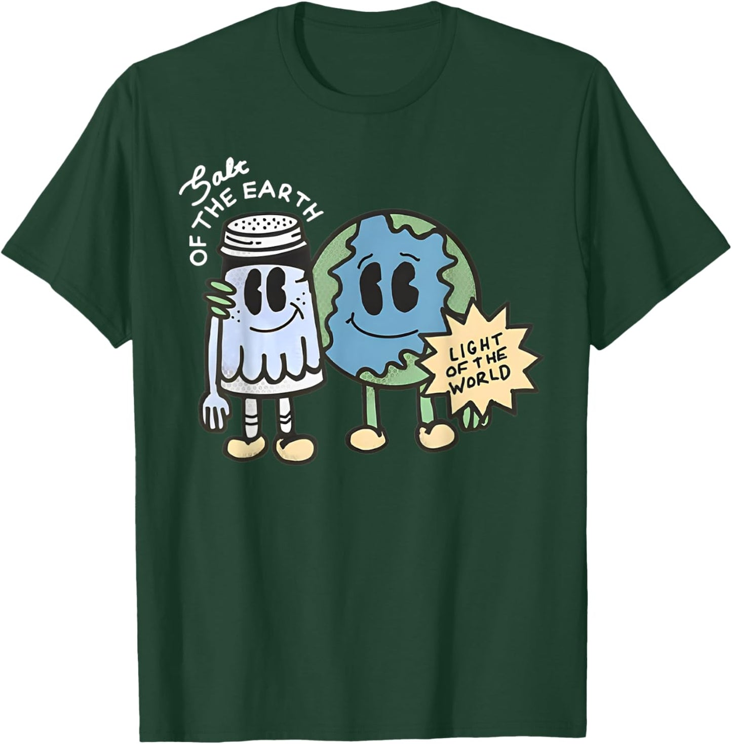 Salt Of The Earth Light Of The World T-Shirt - T-Shirt | Forest