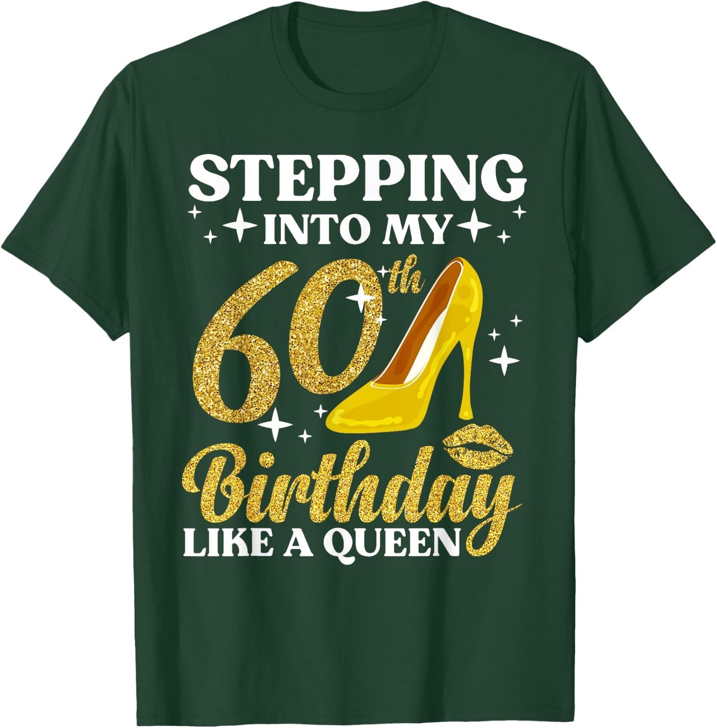 60th Birthday Art Ladies Girls Turning 60 Gag Idea T-Shirt - T-Shirt | Forest