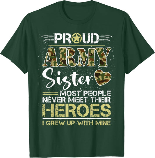 Proud Army Sister Camou Soldier Family I Raised Mine Match T-Shirt - T-Shirt | Forest