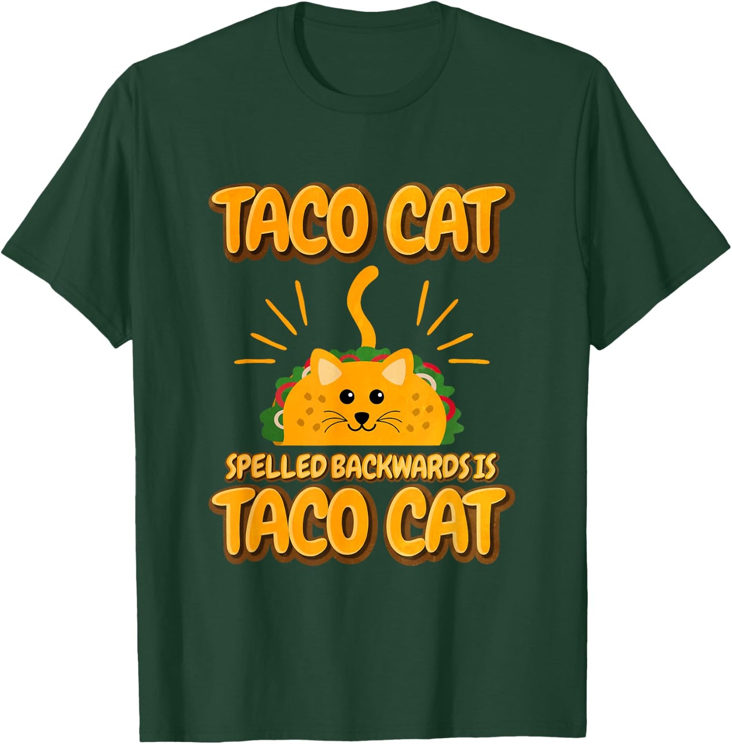 Tacocat Spelled Backwards Is Tacocat T-Shirt - T-Shirt | Forest