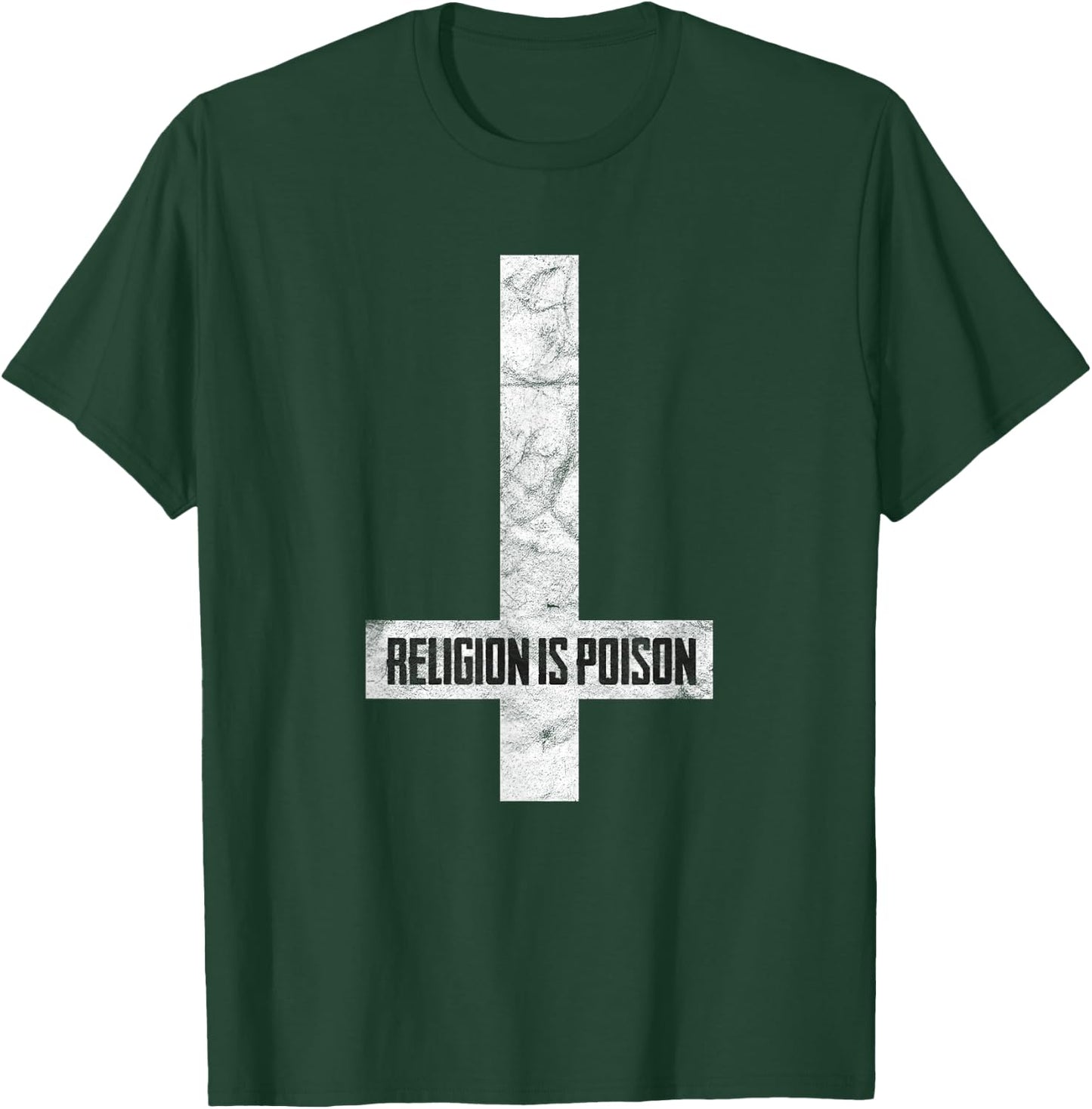 Antichrist Grunge Religion Is Poison Atheist Occult Gothic T-Shirt - T-Shirt | Forest