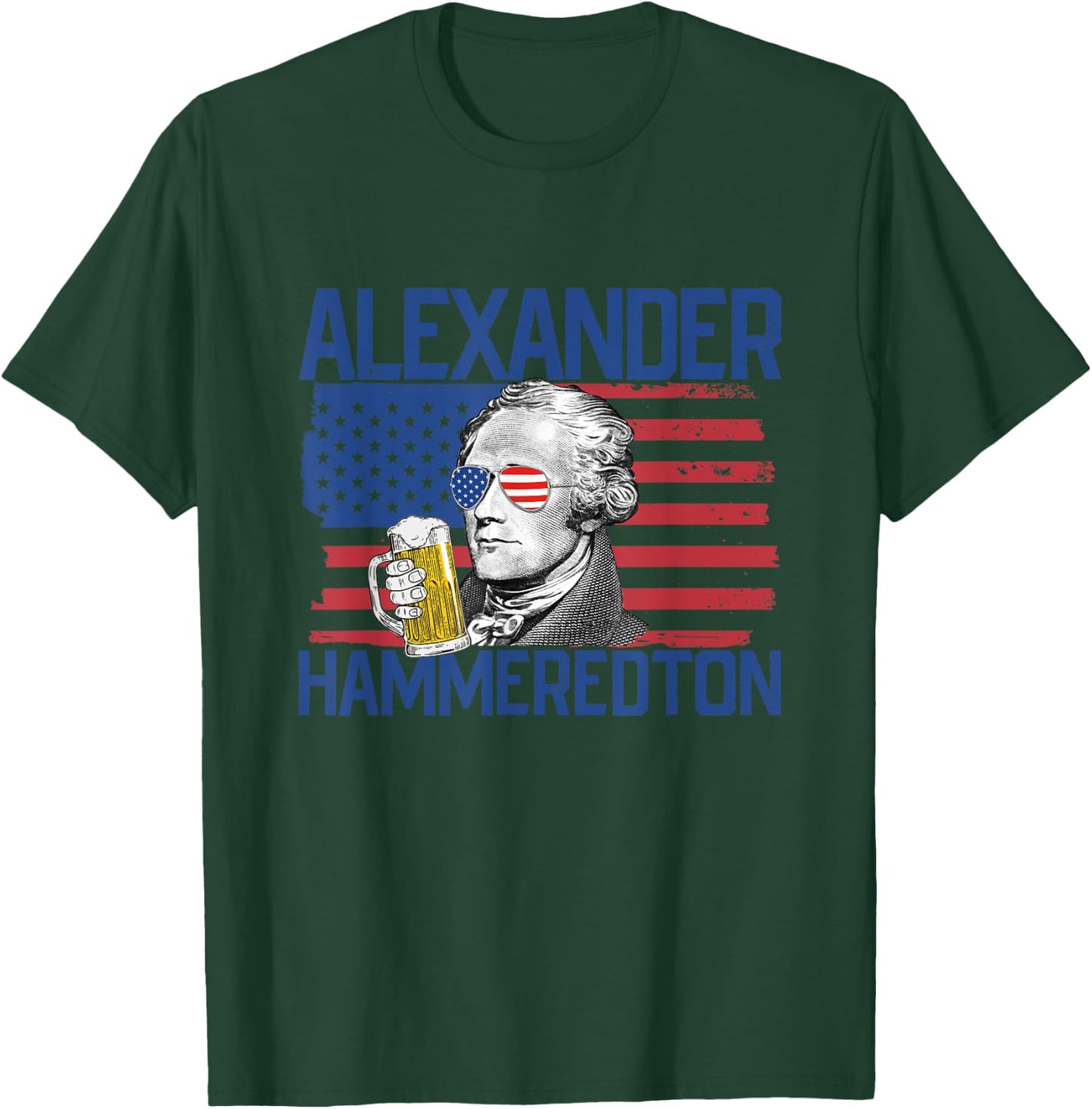Alexander Hammeredton 4th Of July Alexander Hamilton Men T-Shirt - T-Shirt | Forest