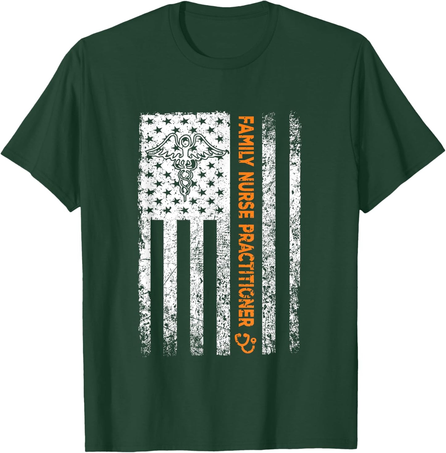 Family Nurse Practitioner Flag FNP Nursing Graduator T-Shirt - T-Shirt | Forest