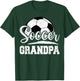 Soccer Grandpa Soccer Player Game Day Father's Day T-Shirt - T-Shirt | Forest
