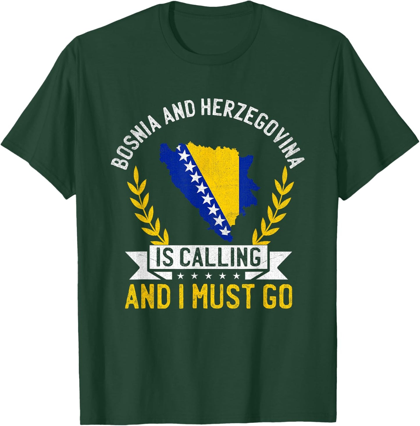 Bosnia Herzegovina Is Calling Must Go Bosnia and Herzegovina T-Shirt - T-Shirt | Forest