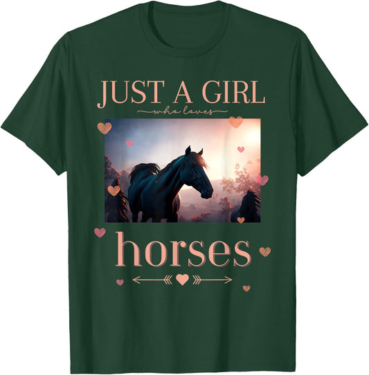 Just a girl who loves horses Riding Horses T-Shirt - T-Shirt | Forest