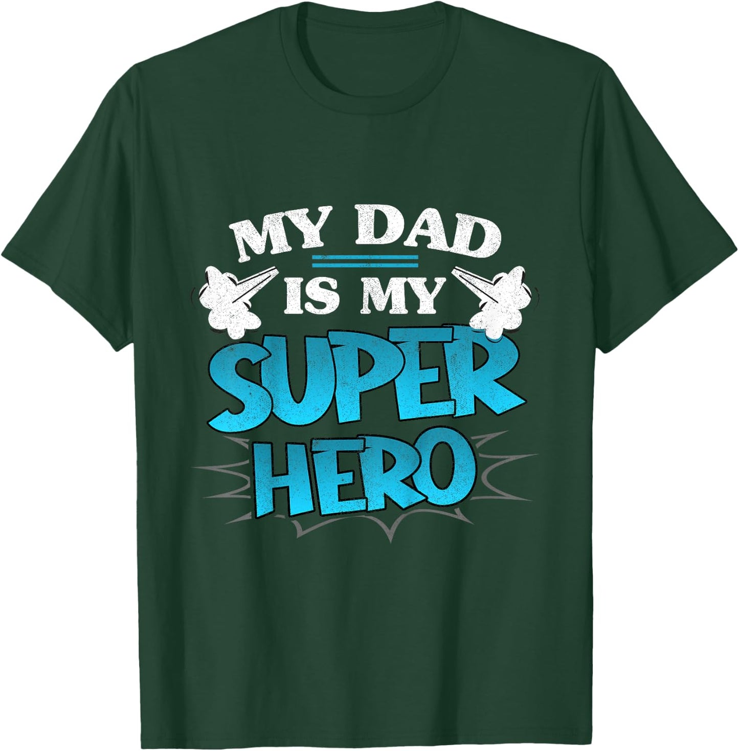 Kids My Dad is My Superhero Daddy Father's Day Hero Toddler Boy T-Shirt - T-Shirt | Forest