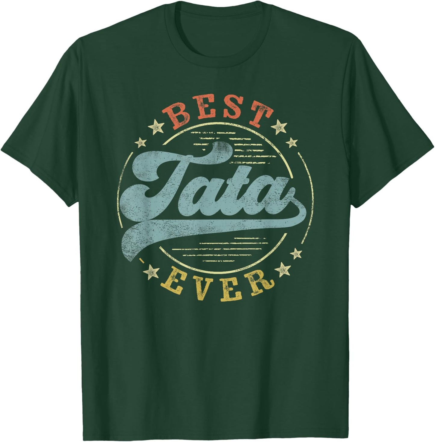 Best Tata Ever Father's Day Tata Gifts Vintage Emblem T-Shirt - T-Shirt | Forest