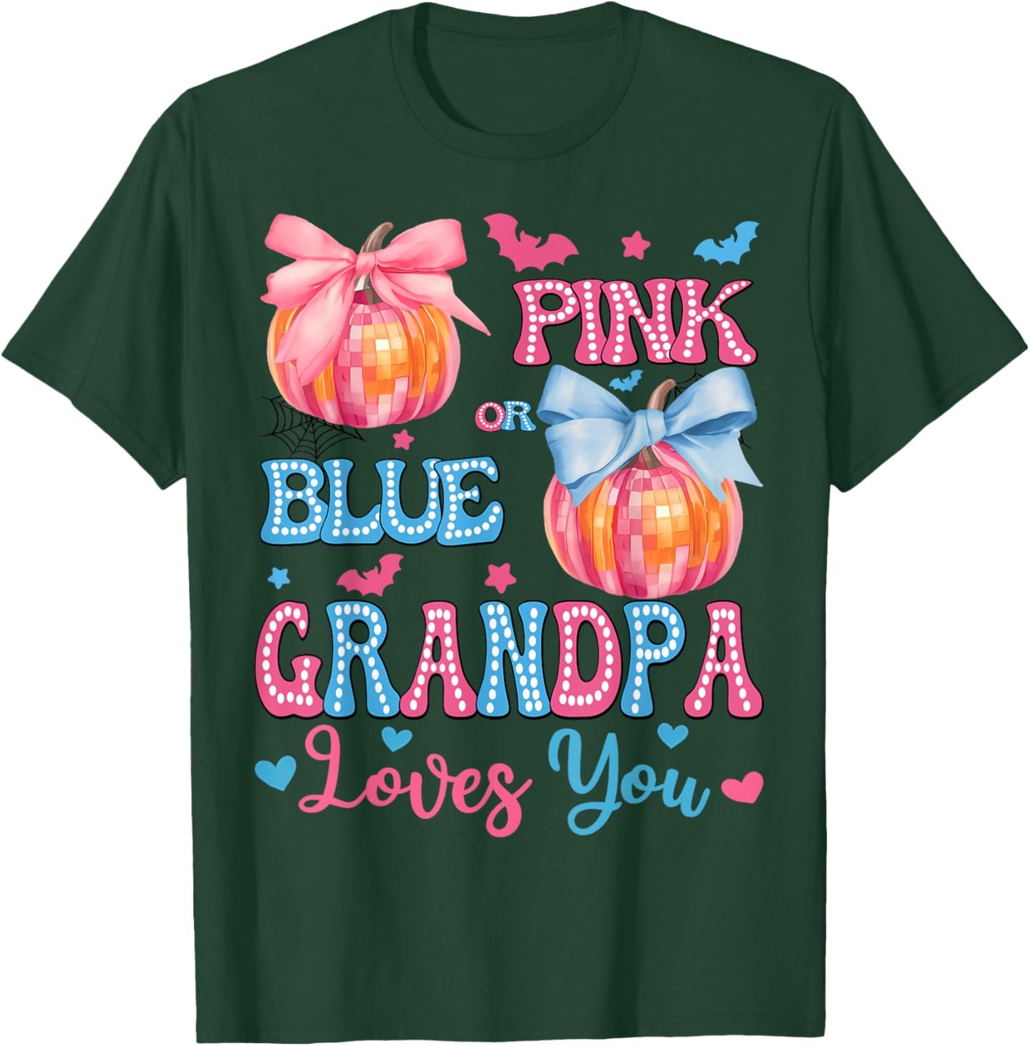Pink or Blue Grandpa Loves You Gender Reveal Halloween T-Shirt - T-Shirt | Forest