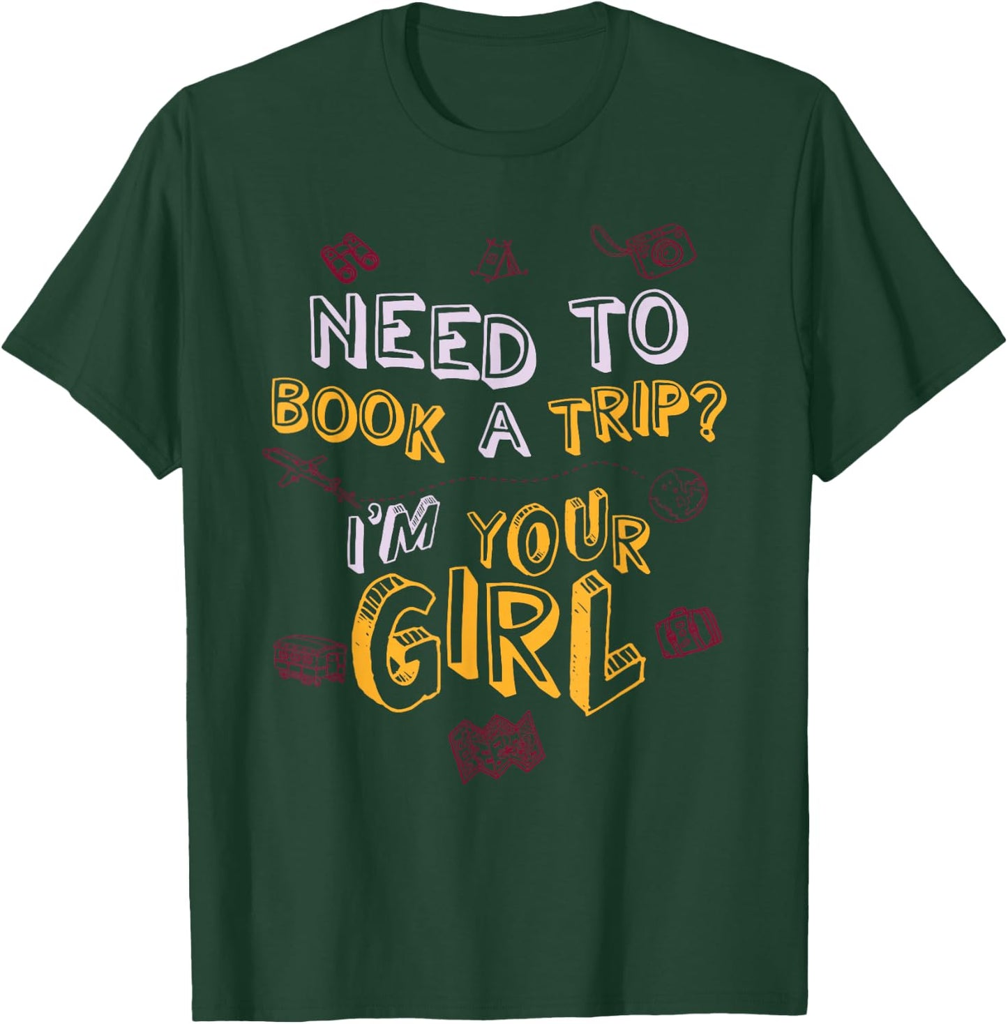 Travel Agent Shirt Gift Need to Book a Trip T-Shirt - T-Shirt | Forest
