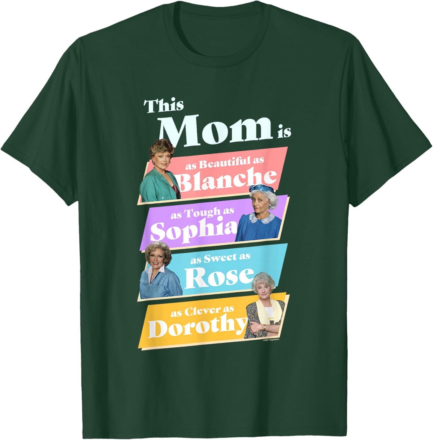 The Golden Girls Mother's Day This Mom is Beautiful T-Shirt - T-Shirt | Forest