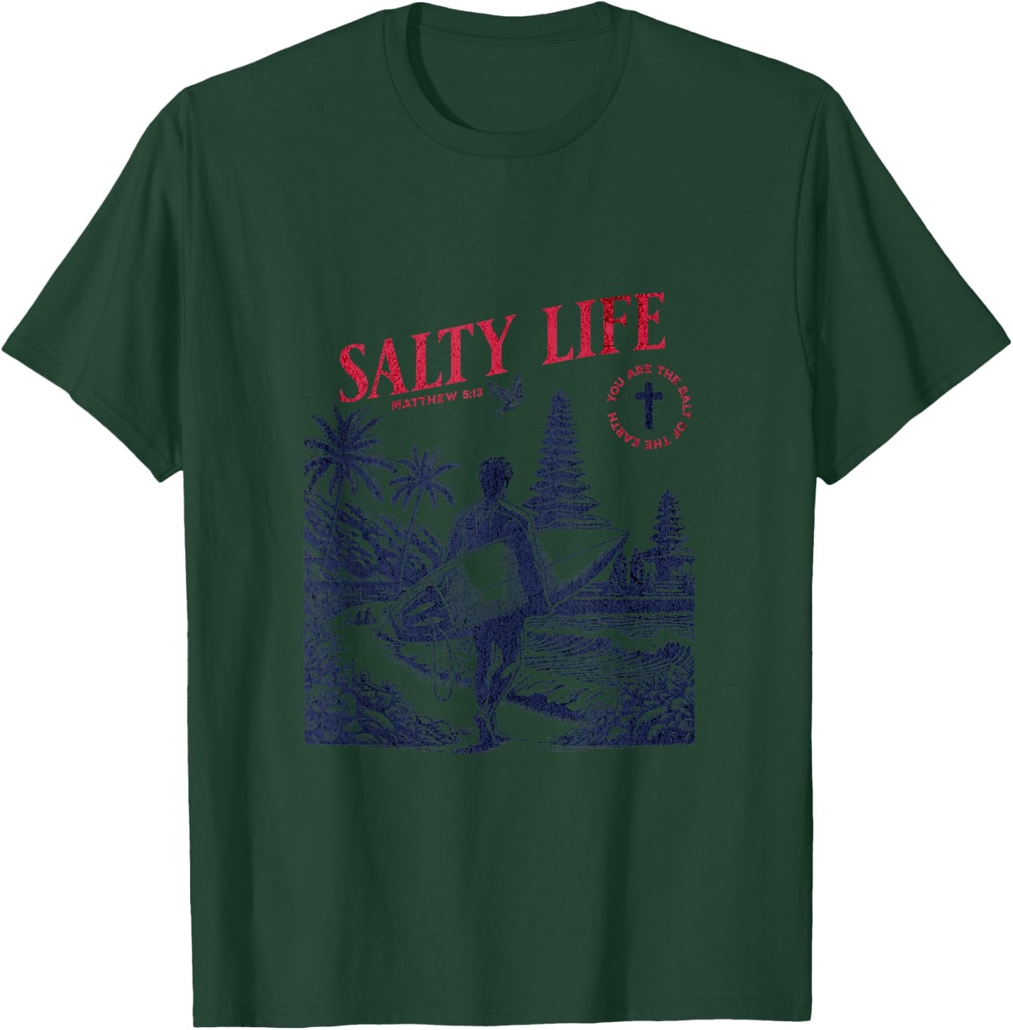 Salty Bible Verse Christian Faith Based Jesus Beach Modest T-Shirt - T-Shirt | Forest