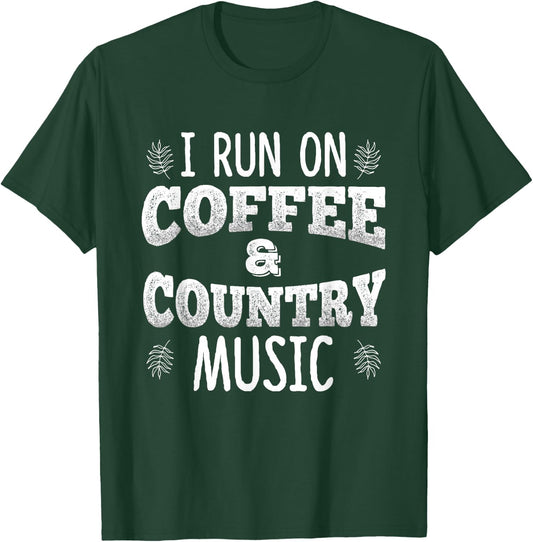 Vintage I Run On Coffee And Country Music Country Songs Fans T-Shirt - T-Shirt | Forest