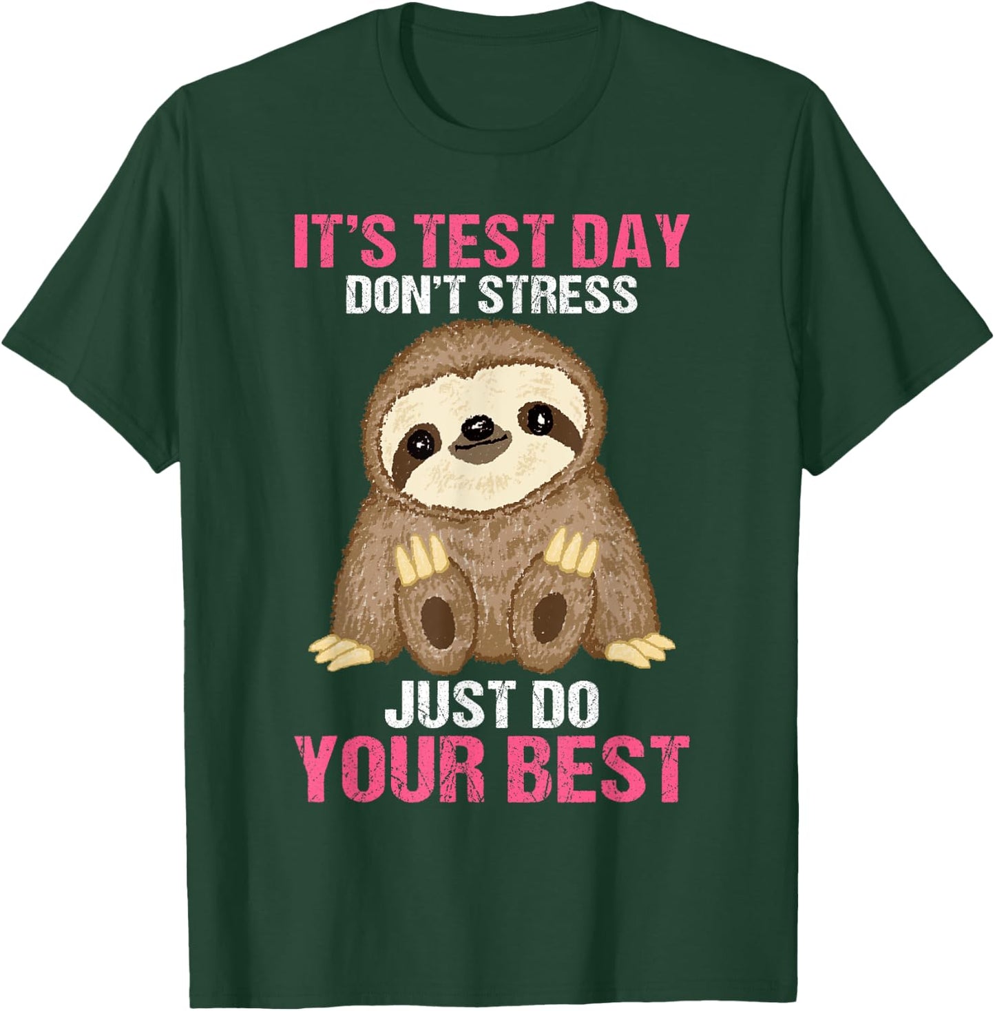 It's Test Day Sloth Teacher Men Women T-Shirt - T-Shirt | Forest