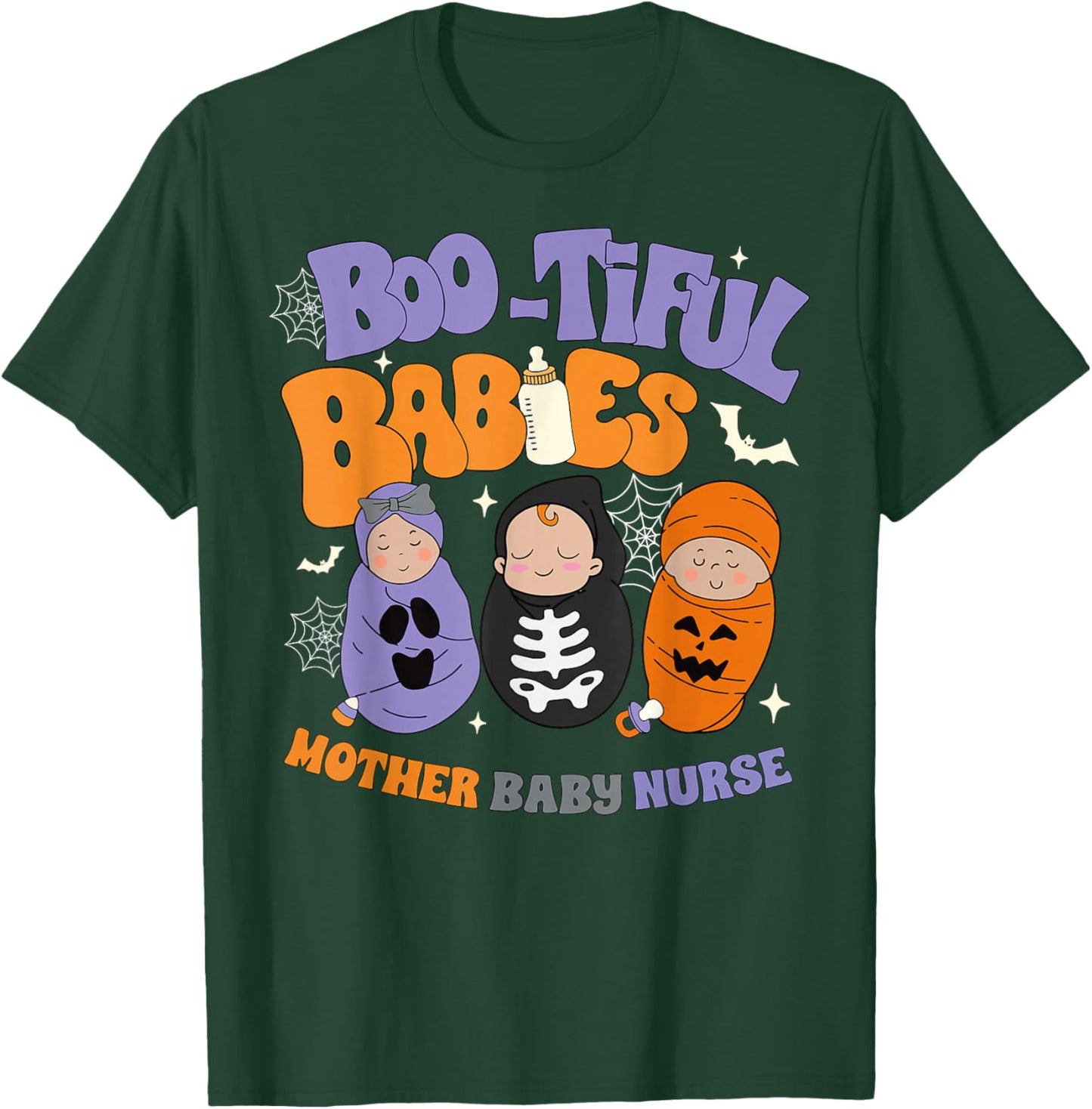 Boo-tiful Babies Mother Baby Nurse Halloween Spooky Season T-Shirt - T-Shirt | Forest
