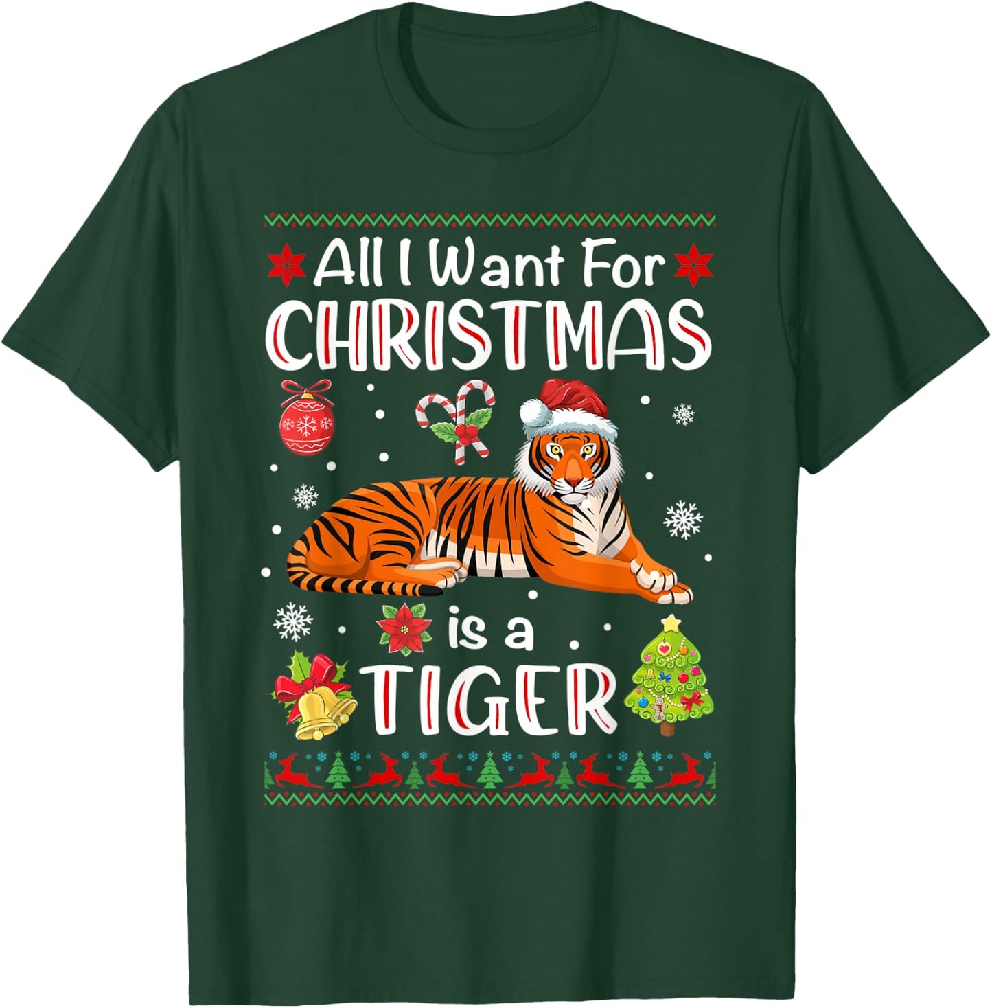 All I Want Is A Tiger For Christmas Ugly Xmas Pajamas T-Shirt - T-Shirt | Forest