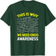 This Is Why We Need Endometriosis Awareness T-Shirt - T-Shirt | Forest