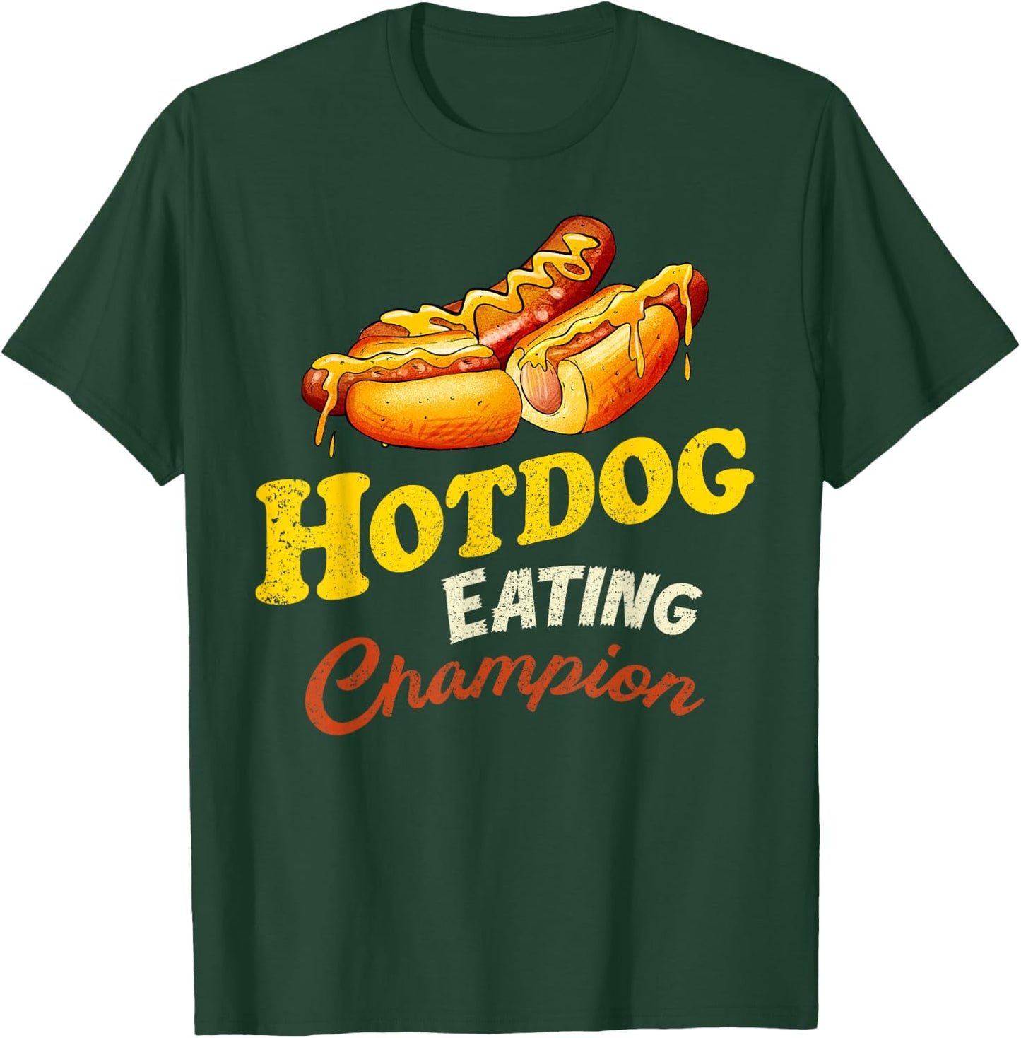 Hot Dog Eating Champion Funny Gifts For Hot Dogs Lover T-Shirt - T-Shirt | Forest