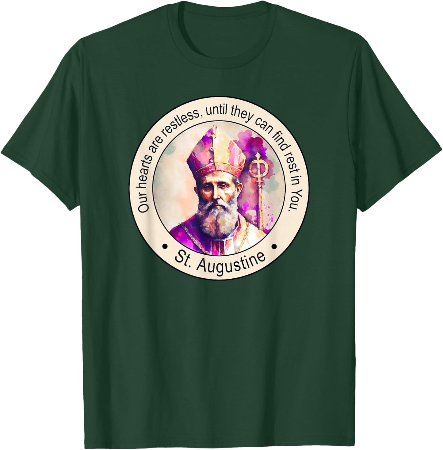 St Augustine of Hippo Famous Popular Catholic Saints Quote T-Shirt - T-Shirt | Forest