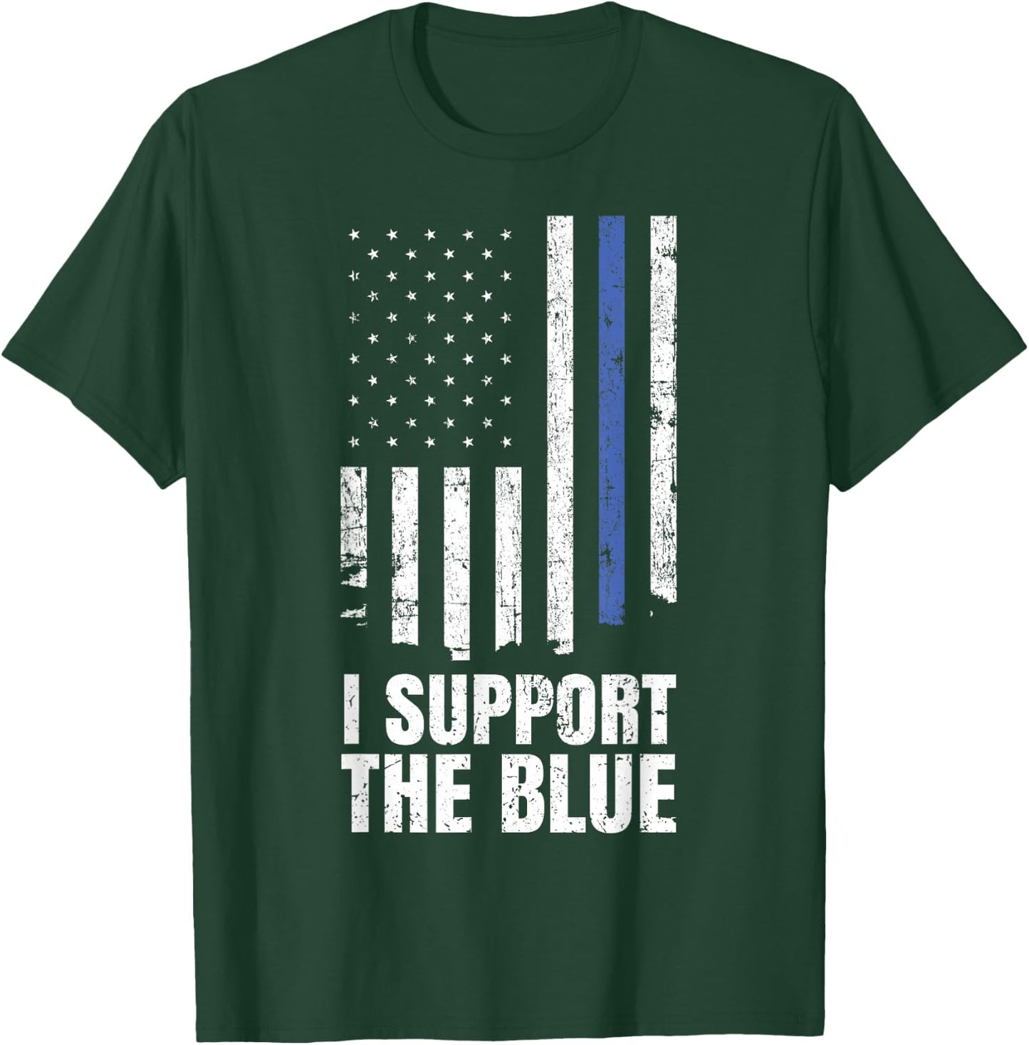 I Support the Blue Police Officer Thin Blue Line Flag T-Shirt - T-Shirt | Forest