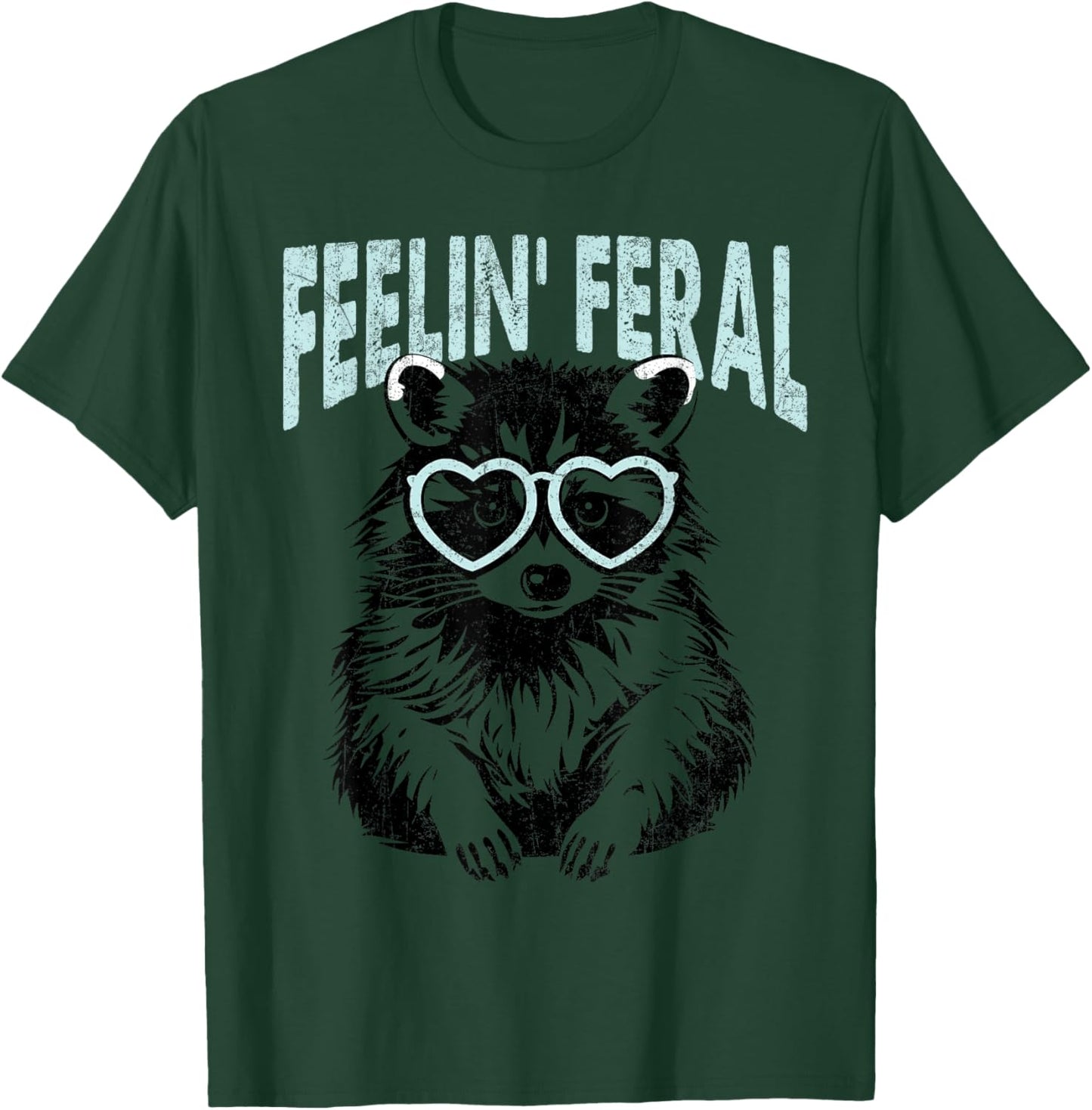 Cute But Feral Feeling Feral Raccon T-Shirt - T-Shirt | Forest