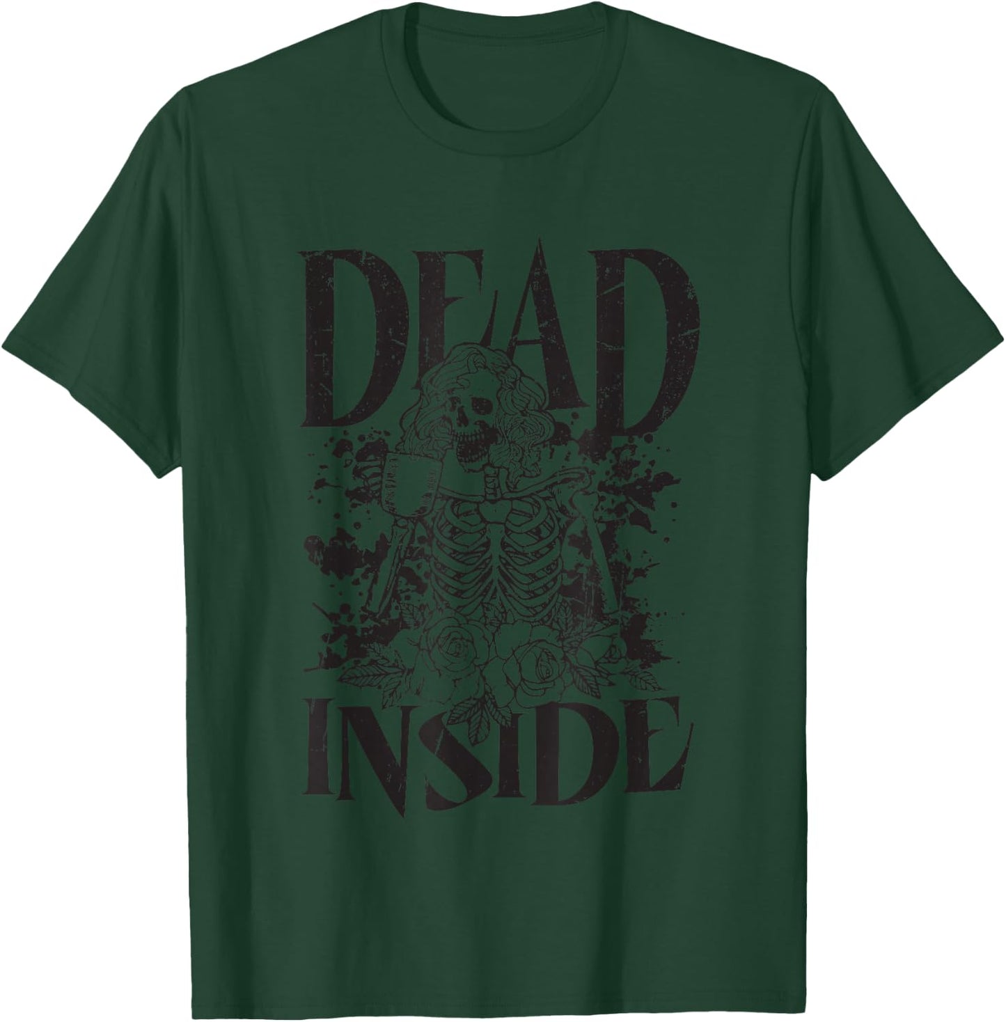Funny Dead Inside Casual Graphic T-Shirt - T-Shirt | Forest