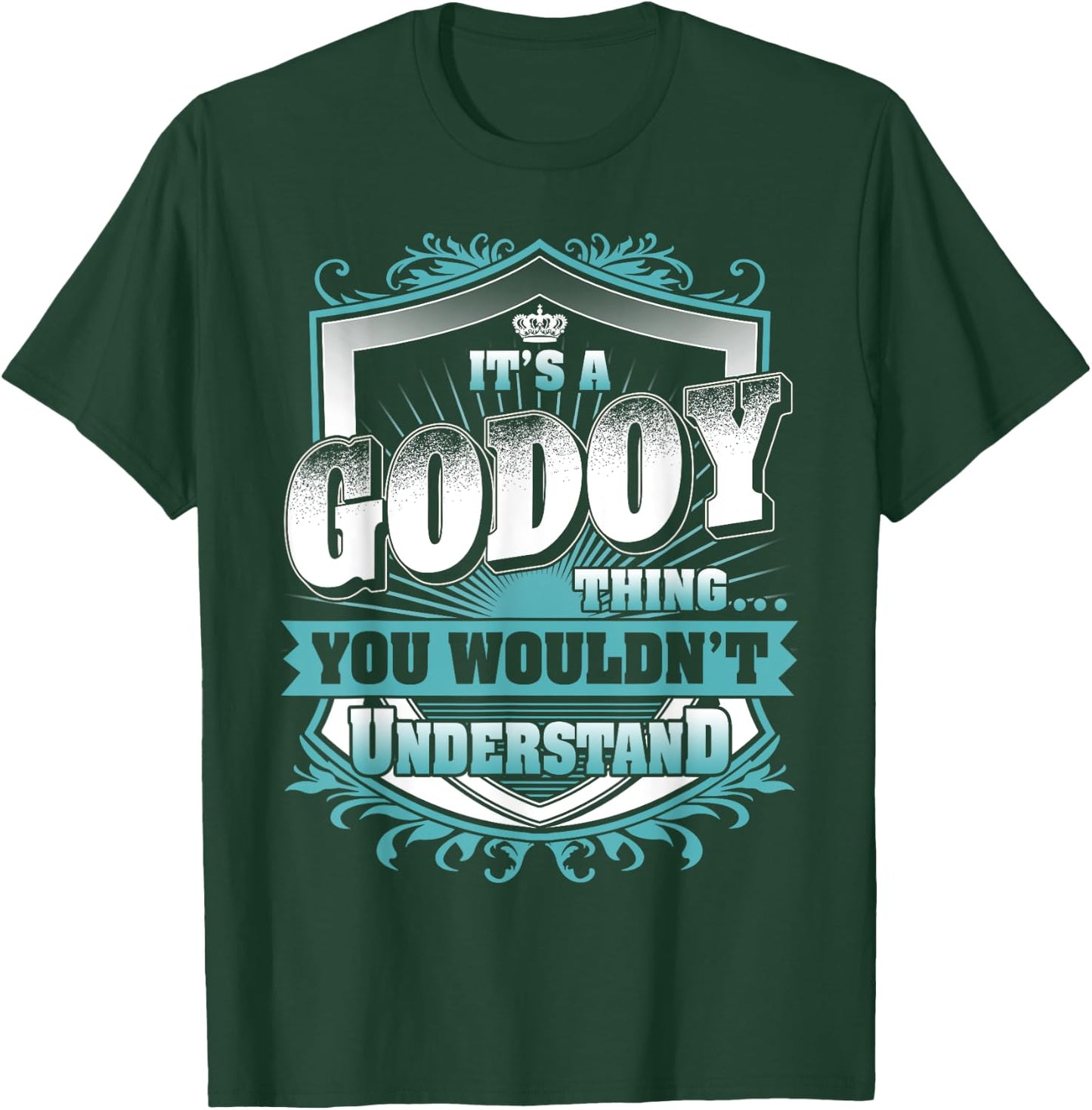 It's A GODOY Thing You Wouldn't Understand Name Vintage T-Shirt - T-Shirt | Forest