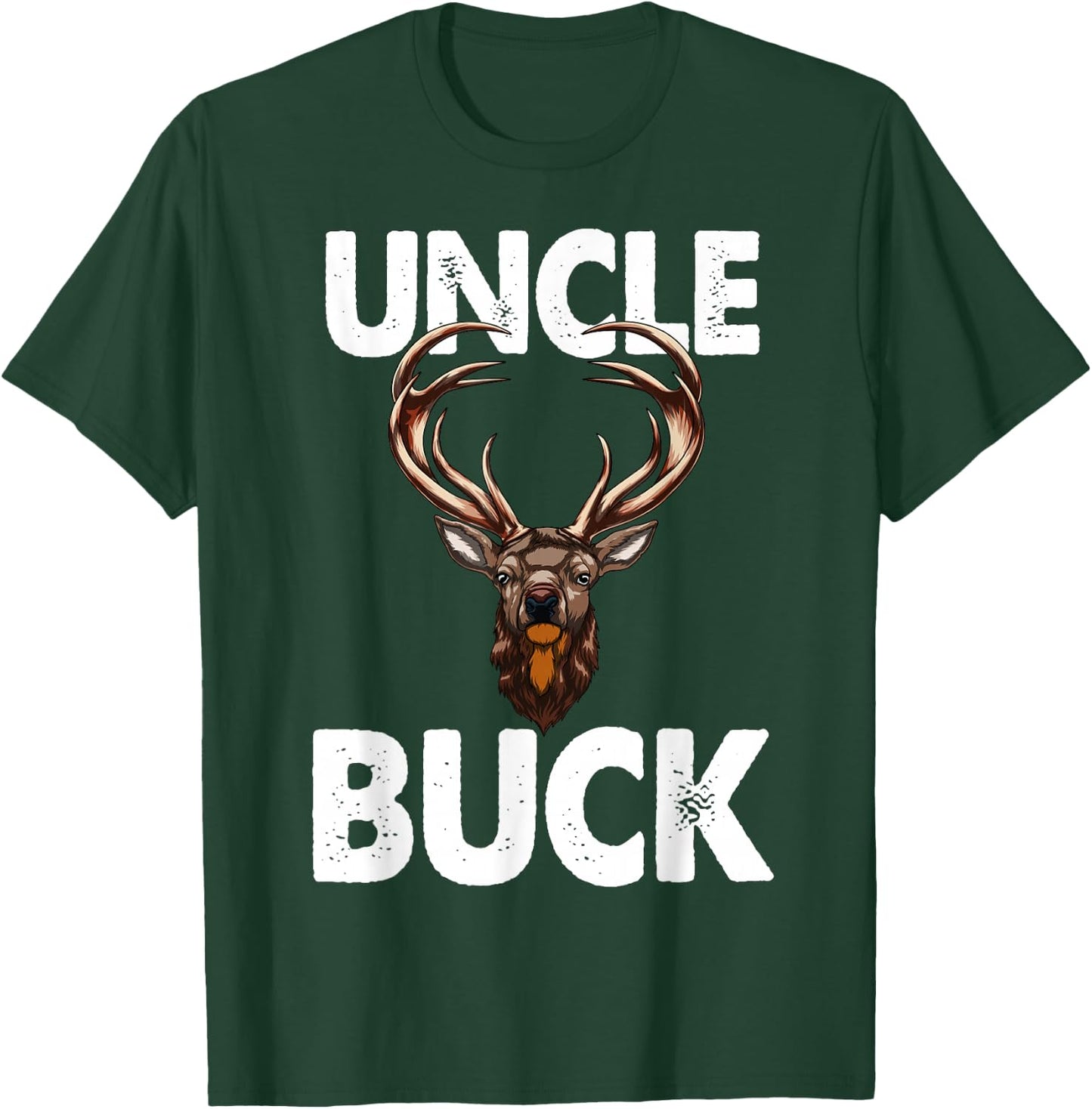 Best Uncle Buck Ever Funny Men Hunting Deer Buck T-Shirt - T-Shirt | Forest
