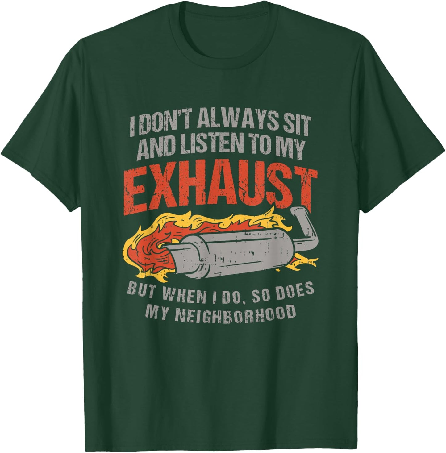 Motorcycle Exhaust for Rider Funny Biker Quote Motorbike T-Shirt - T-Shirt | Forest