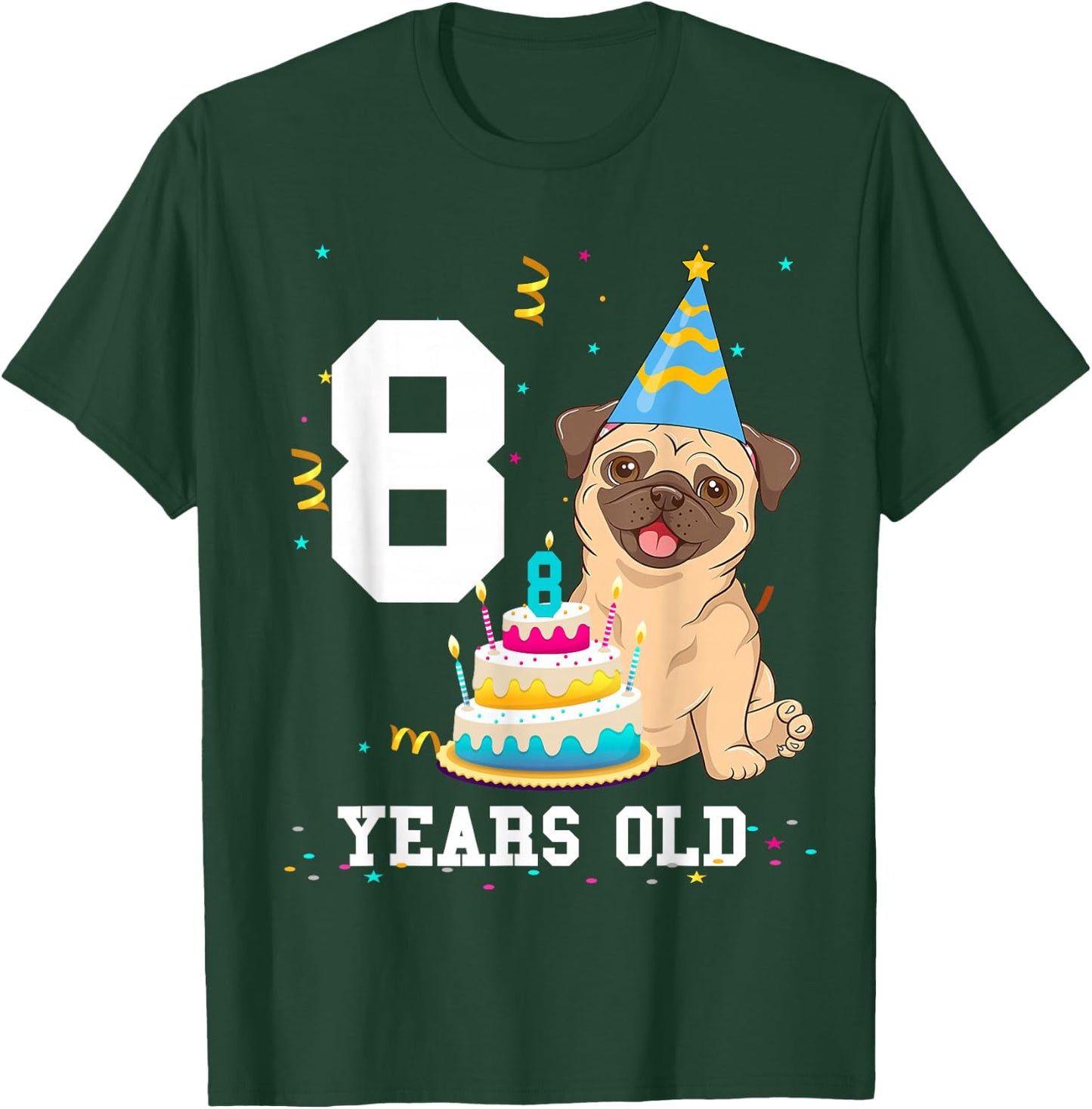 8 Years Old Birthday Pug Dog Lover Party Kids Boys Girls T-Shirt - T-Shirt | Forest