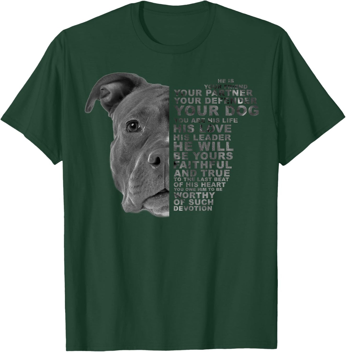 He Is Your Friend Your Partner Your Dog Pitbull Pittie T-Shirt - T-Shirt | Forest