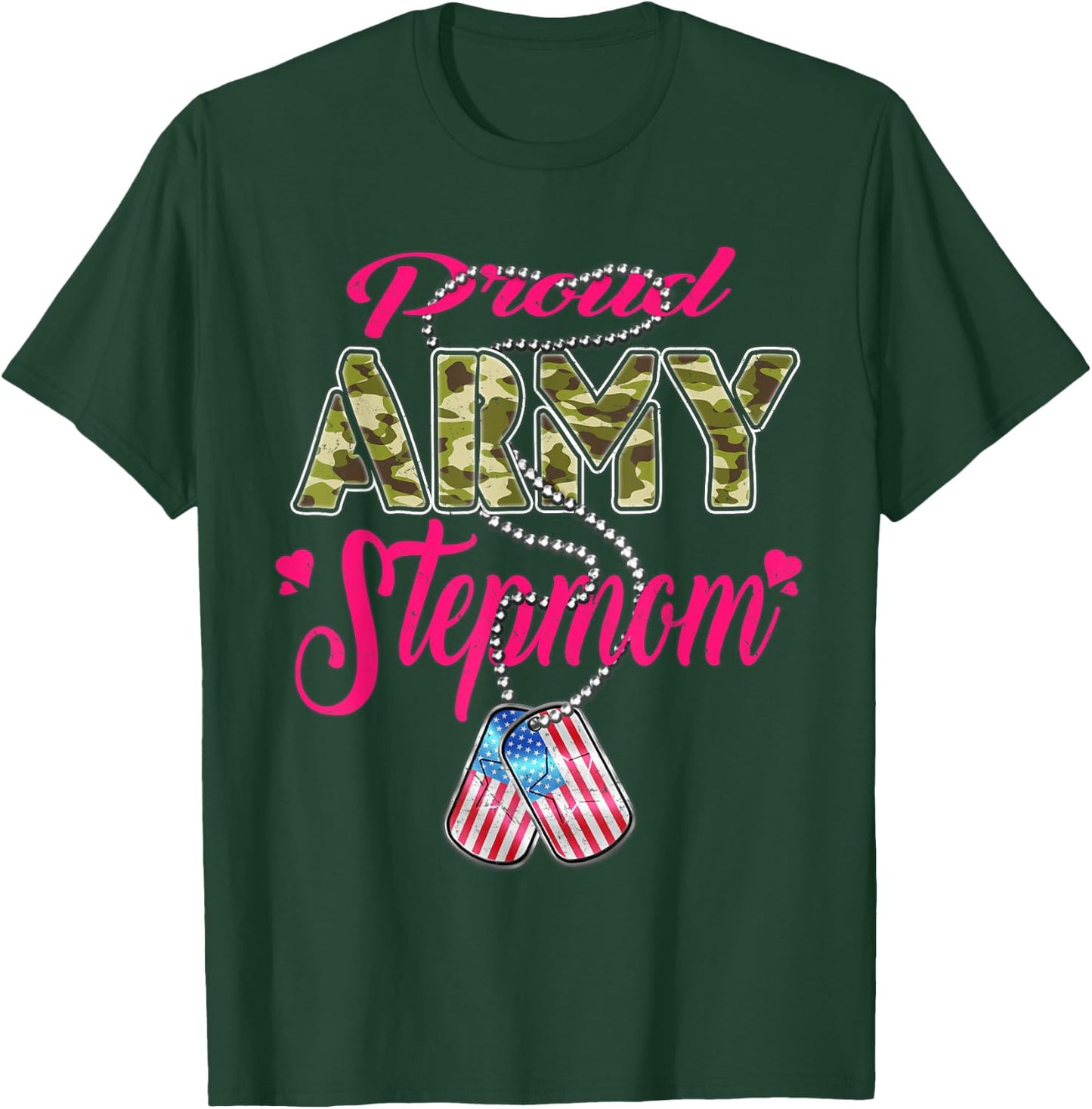 Proud Army Stepmom US Flag Camo Dog Tags Military Stepmother T-Shirt - T-Shirt | Forest
