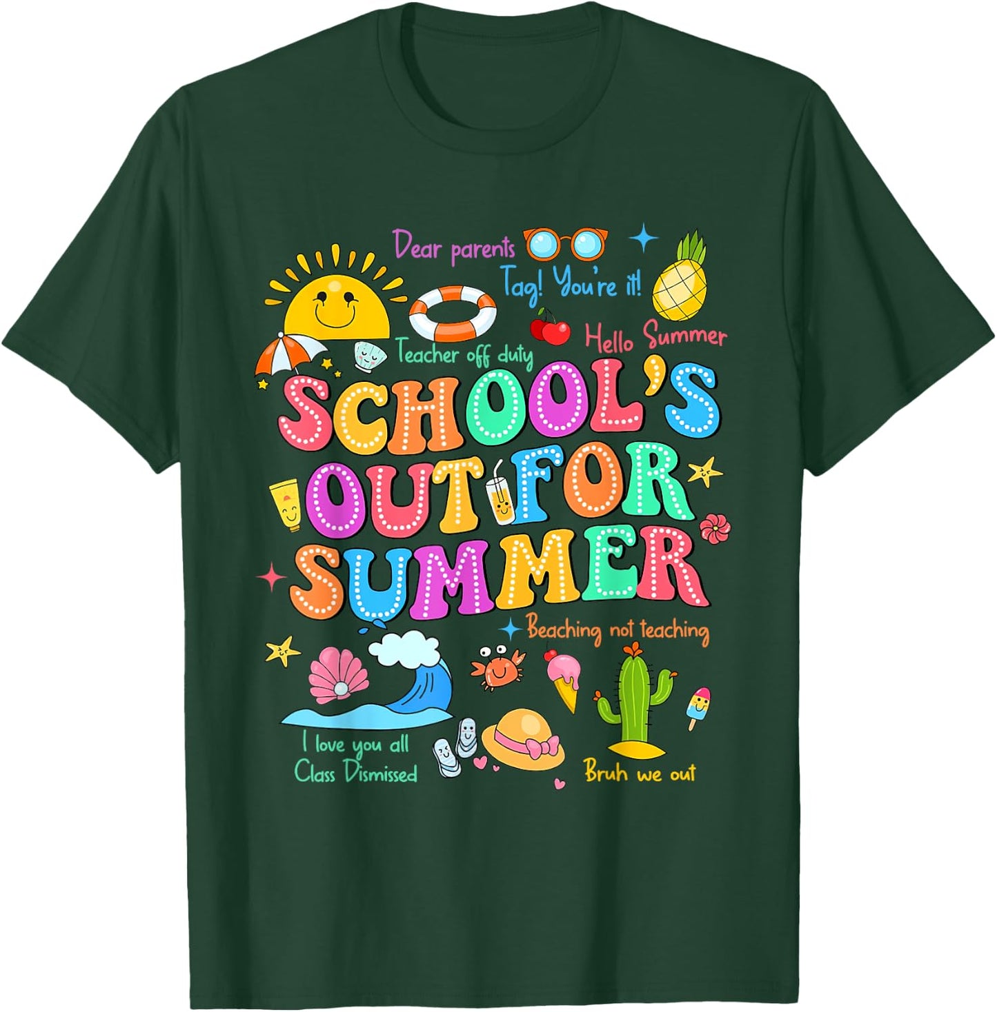 Groovy Dear Parents Tag You're It Teacher Last Day Of School T-Shirt - T-Shirt | Forest